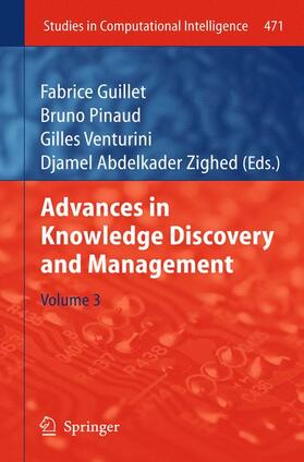 Guillet / Zighed / Pinaud |  Advances in Knowledge Discovery and Management | Buch |  Sack Fachmedien