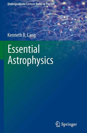 Lang |  Essential Astrophysics | Buch |  Sack Fachmedien