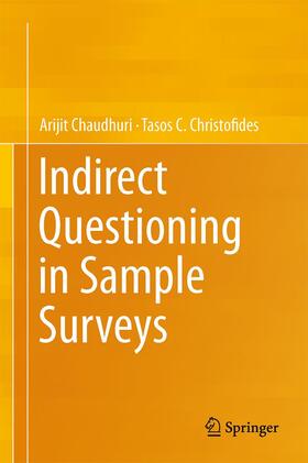 Christofides / Chaudhuri |  Indirect Questioning in Sample Surveys | Buch |  Sack Fachmedien