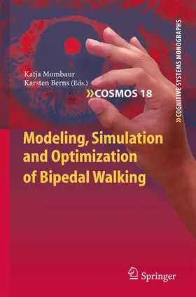 Mombaur / Berns |  Modeling, Simulation and Optimization of Bipedal Walking | eBook | Sack Fachmedien