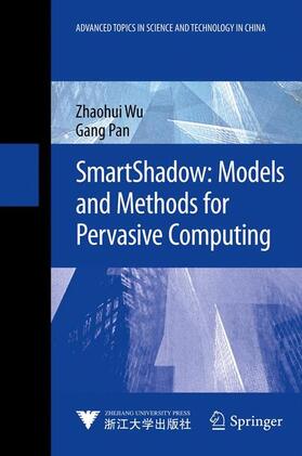 Pan / Wu |  SmartShadow: Models and Methods for Pervasive Computing | Buch |  Sack Fachmedien
