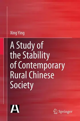 Ying |  A Study of the Stability of Contemporary Rural Chinese Society | Buch |  Sack Fachmedien