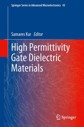 Kar |  High Permittivity Gate Dielectric Materials | eBook | Sack Fachmedien