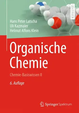 Latscha / Klein / Kazmaier |  Organische Chemie | Buch |  Sack Fachmedien