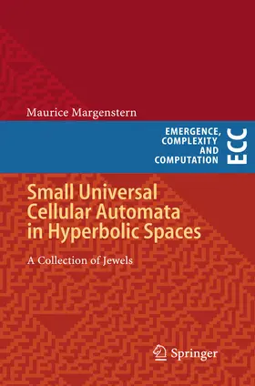 Margenstern | Small Universal Cellular Automata in Hyperbolic Spaces | E-Book | sack.de