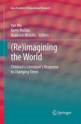 Wu / McGillis / Mallan |  (Re)imagining the World | Buch |  Sack Fachmedien