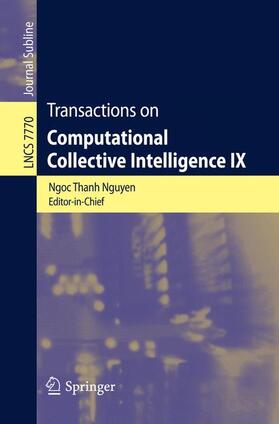 Nguyen |  Transactions on Computational Collective Intelligence IX | Buch |  Sack Fachmedien