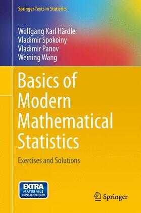 Härdle / Wang / Spokoiny |  Basics of Modern Mathematical Statistics | Buch |  Sack Fachmedien