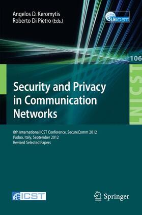 Di Pietro / Keromytis |  Security and Privacy in Communication Networks | Buch |  Sack Fachmedien