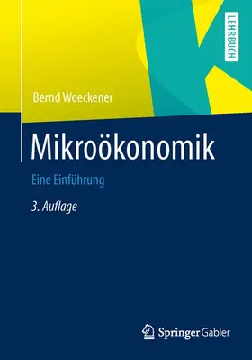 Woeckener |  Mikroökonomik | Buch |  Sack Fachmedien