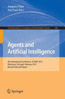 Fred / Filipe | Agents and Artificial Intelligence | Buch | 978-3-642-36906-3 | sack.de