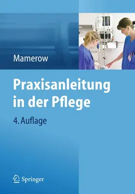 Mamerow |  Praxisanleitung in der Pflege | eBook | Sack Fachmedien