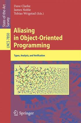 Clarke / Noble / Wrigstad |  Aliasing in Object-Oriented Programming | Buch |  Sack Fachmedien