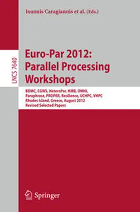 Caragiannis / Alexander / Scott |  Euro-Par 2012: Parallel Processing Workshops | eBook | Sack Fachmedien