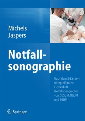 Michels / Jaspers |  Notfallsonographie | Buch |  Sack Fachmedien