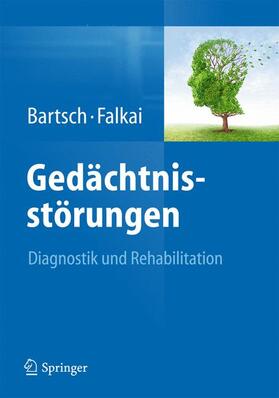 Bartsch / Falkai |  Gedächtnisstörungen | Buch |  Sack Fachmedien