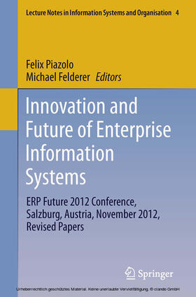 Piazolo / Felderer |  Innovation and Future of Enterprise Information Systems | eBook | Sack Fachmedien