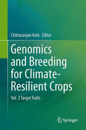 Kole |  Genomics and Breeding for Climate-Resilient Crops | Buch |  Sack Fachmedien