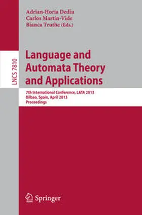 Dediu / Martín-Vide / Truthe |  Language and Automata Theory and Applications | eBook | Sack Fachmedien