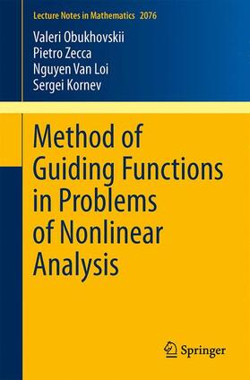 Obukhovskii / Kornev / Zecca |  Method of Guiding Functions in Problems of Nonlinear Analysis | Buch |  Sack Fachmedien