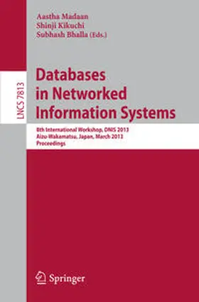 Madaan / Kikuchi / Bhalla |  Databases in Networked Information Systems | eBook | Sack Fachmedien