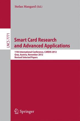 Mangard |  Smart Card Research and Advanced Applications | Buch |  Sack Fachmedien