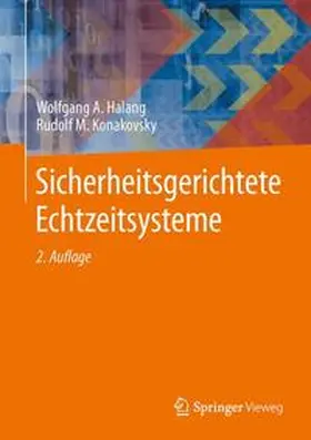 Halang / Konakovsky |  Sicherheitsgerichtete Echtzeitsysteme | Buch |  Sack Fachmedien