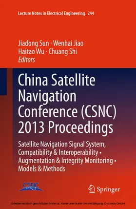 Sun / Jiao / Wu | China Satellite Navigation Conference (CSNC) 2013 Proceedings | E-Book | sack.de