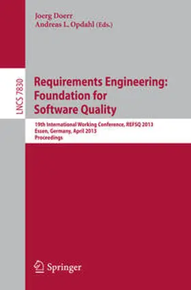 Doerr / Opdahl |  Requirements Engineering: Foundation for Software Quality | eBook | Sack Fachmedien