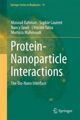 Rahman / Laurent / Mahmoudi |  Protein-Nanoparticle Interactions | Buch |  Sack Fachmedien