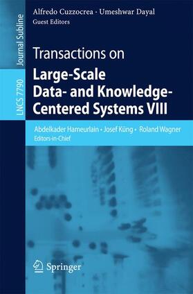 Hameurlain / Küng / Dayal |  Transactions on Large-Scale Data- and Knowledge-Centered Systems VIII | Buch |  Sack Fachmedien