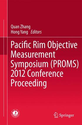Yang / Zhang |  Pacific Rim Objective Measurement Symposium (PROMS) 2012 Conference Proceeding | Buch |  Sack Fachmedien