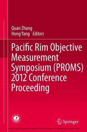 Zhang / Yang |  Pacific Rim Objective Measurement Symposium (PROMS) 2012 Conference Proceeding | eBook | Sack Fachmedien
