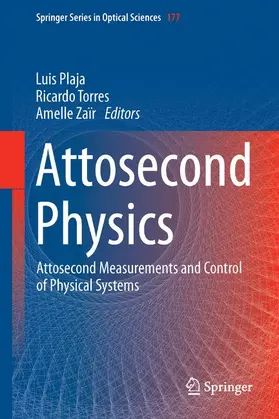 Plaja / Zaïr / Torres |  Attosecond Physics | Buch |  Sack Fachmedien