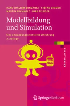 Bungartz / Zimmer / Buchholz |  Modellbildung und Simulation | eBook | Sack Fachmedien