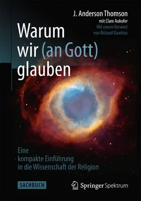 Thomson / Aukofer |  Warum wir (an Gott) glauben | Buch |  Sack Fachmedien