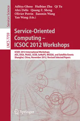 Ghose / Zhu / Yu |  Service-Oriented Computing - ICSOC Workshops 2012 | eBook | Sack Fachmedien