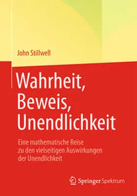 Stillwell |  Wahrheit, Beweis, Unendlichkeit | eBook | Sack Fachmedien