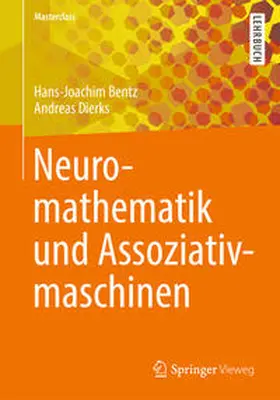 Bentz / Dierks |  Neuromathematik und Assoziativmaschinen | eBook | Sack Fachmedien