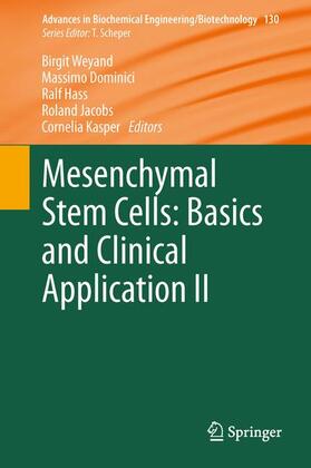 Weyand / Dominici / Kasper |  Mesenchymal Stem Cells -  Basics and Clinical Application II | Buch |  Sack Fachmedien