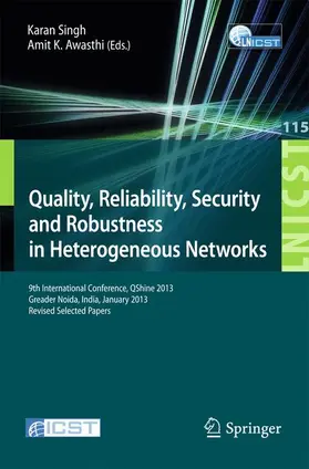 Awasthi / Singh |  Quality, Reliability, Security and Robustness in Heterogeneous Networks | Buch |  Sack Fachmedien