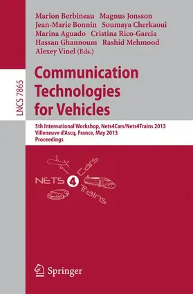 Berbineau / Jonsson / Bonnin |  Communication Technologies for Vehicles | Buch |  Sack Fachmedien