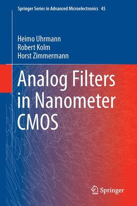 Uhrmann / Zimmermann / Kolm |  Analog Filters in Nanometer CMOS | Buch |  Sack Fachmedien