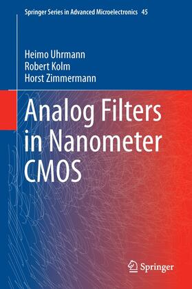 Uhrmann / Kolm / Zimmermann |  Analog Filters in Nanometer CMOS | eBook | Sack Fachmedien