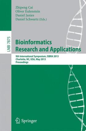 Cai / Schwartz / Eulenstein |  Bioinformatics Research and Applications | Buch |  Sack Fachmedien