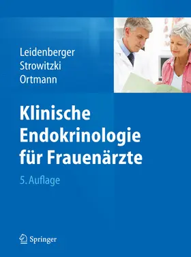 Leidenberger / Strowitzki / Ortmann | Klinische Endokrinologie für Frauenärzte | E-Book | sack.de