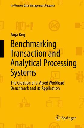 Bog |  Benchmarking Transaction and Analytical Processing Systems | Buch |  Sack Fachmedien