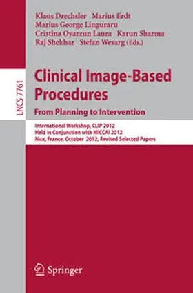 Drechsler / Erdt / Lingurau |  Clinical Image-Based Procedures. From Planning to Intervention | eBook | Sack Fachmedien