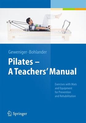 Bohlander / Geweniger |  Pilates ¿ A Teachers¿ Manual | Buch |  Sack Fachmedien