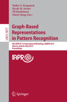 Kropatsch / Artner / Haxhimusa |  Graph-Based Representations in Pattern Recognition | eBook | Sack Fachmedien